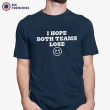 I Hope Both Teams Lose Men's Organic Cotton Tee - Create Marketplace