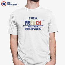 I Speak French What's Your Superpower? Men's Organic Cotton Tee - Create Marketplace