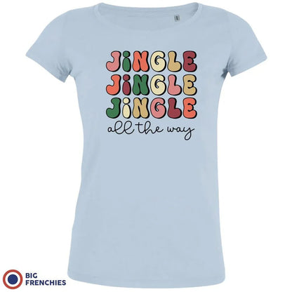 Jingle All The Way Christmas Women's Organic Cotton Tee - Create Marketplace