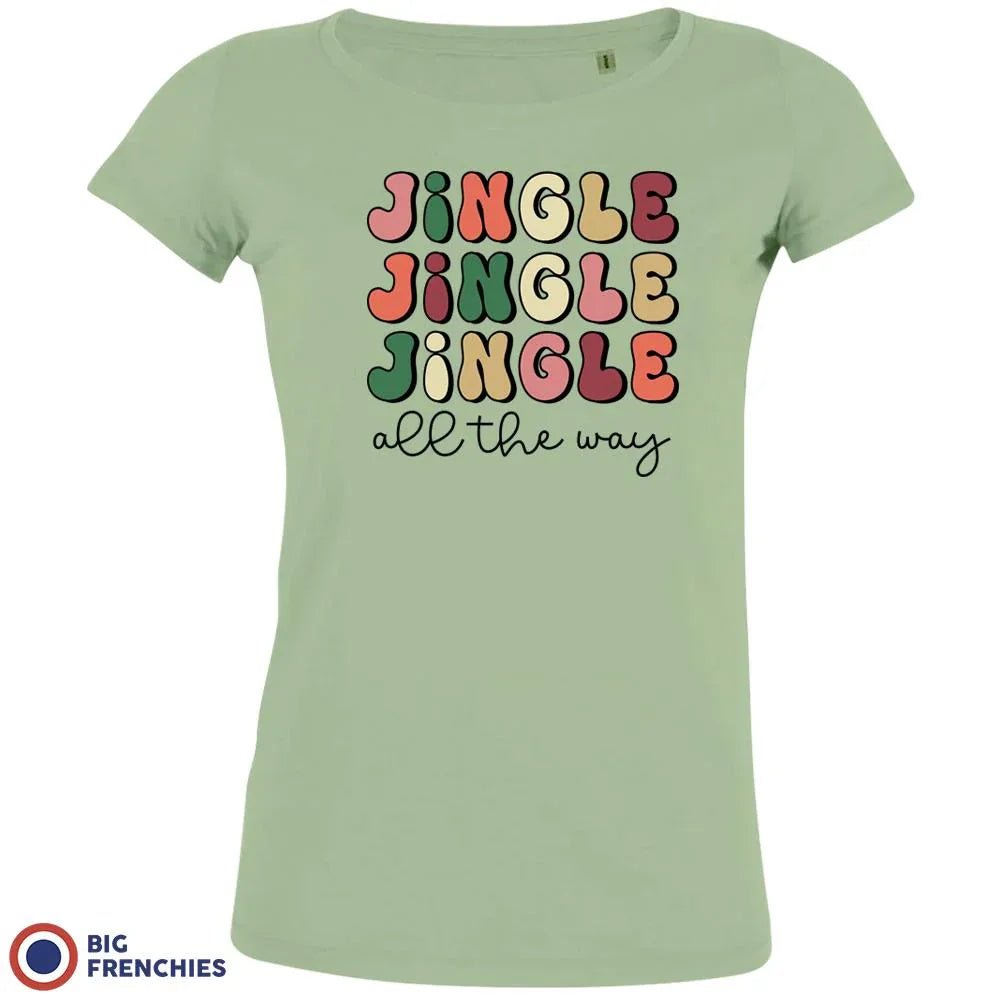 Jingle All The Way Christmas Women's Organic Cotton Tee - Create Marketplace