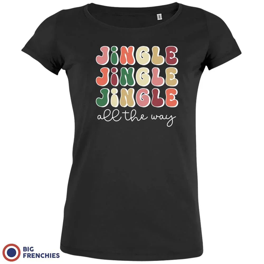 Jingle All The Way Christmas Women's Organic Cotton Tee - Create Marketplace