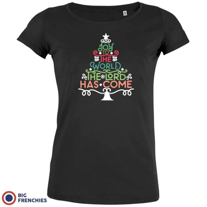 Joy To The World The Lord Has Come Christmas Women's Organic Cotton Tee - Create Marketplace