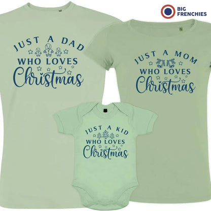 Just a Dad Mom Kid Who Loves Christmas Matching Family Organic Tees (Set of 3) - Create Marketplace