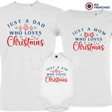Just a Dad Mom Kid Who Loves Christmas Matching Family Organic Tees (Set of 3) - Create Marketplace