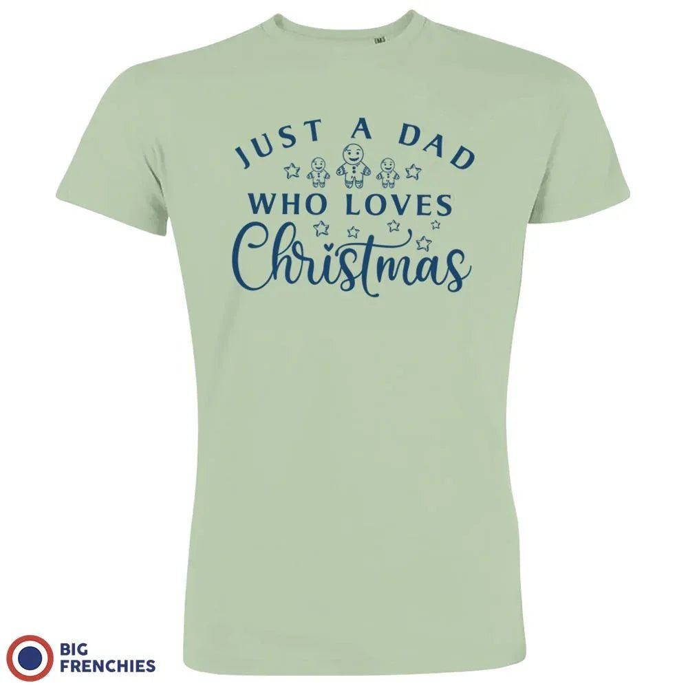 Just a Dad Who Loves Christmas Men's Organic Cotton Tee - Create Marketplace