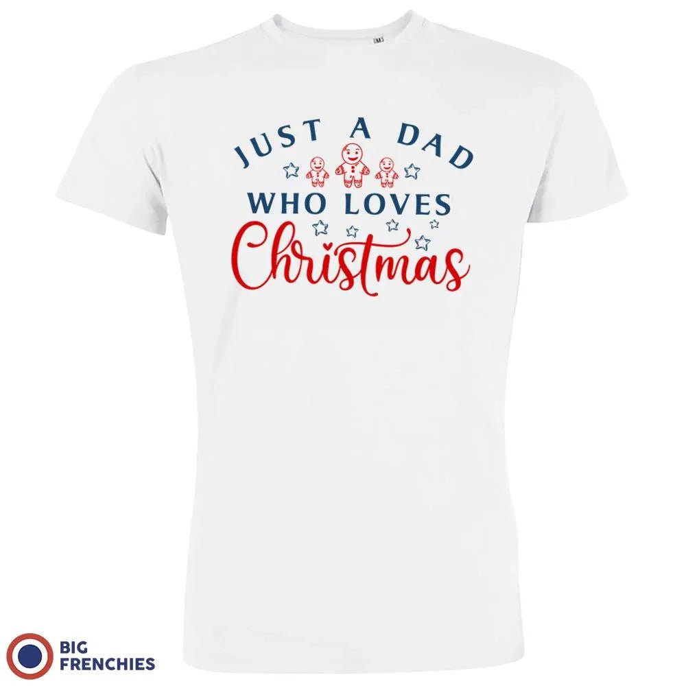 Just a Dad Who Loves Christmas Men's Organic Cotton Tee - Create Marketplace