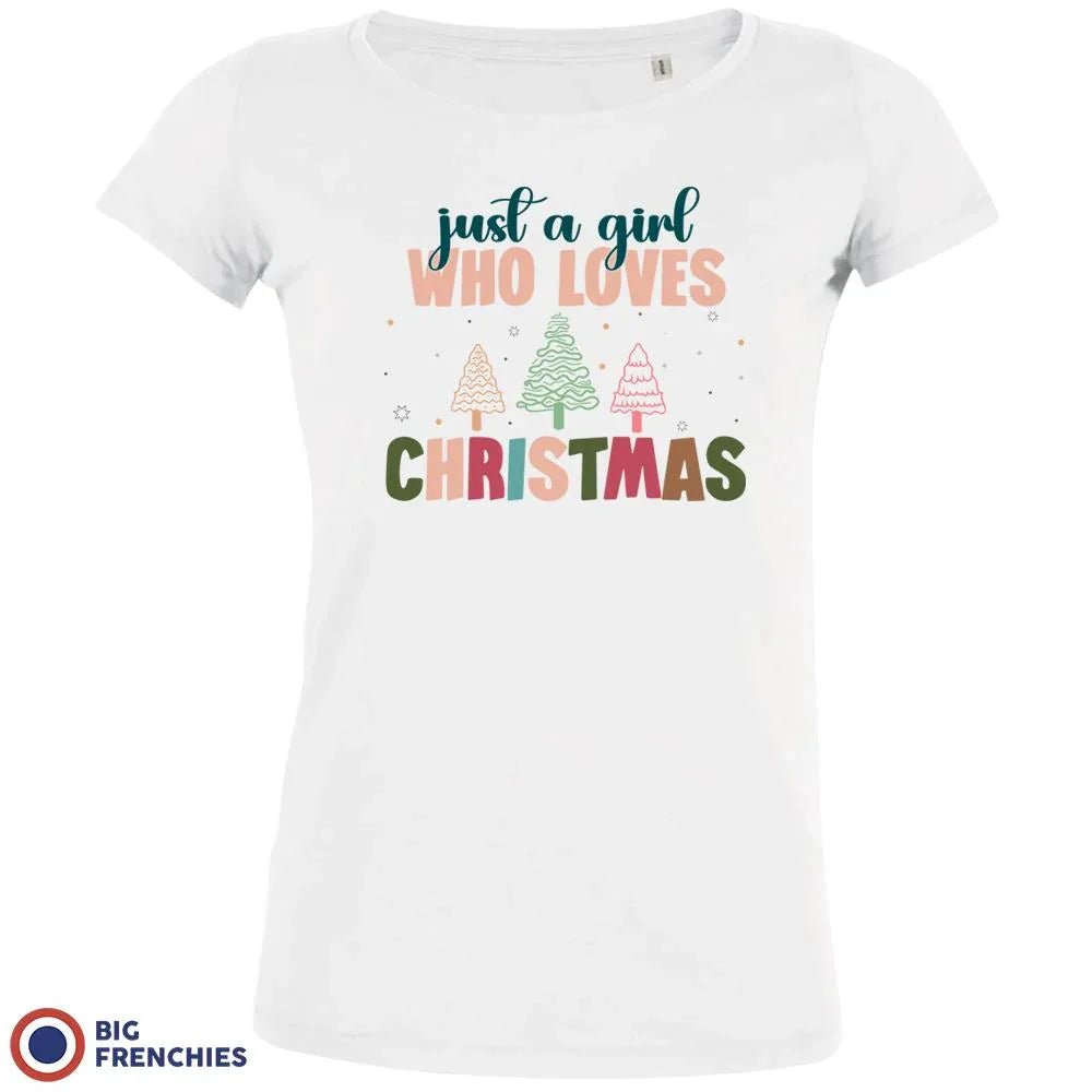 Just A Girl Who Loves Christmas Women's Organic Cotton Tee - Create Marketplace