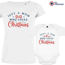 Just a Mom Kid Who Loves Christmas Mom and Child Organic Cotton family Set (Set of 2) - Create Marketplace