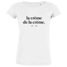 La Crème De La Crème Women's Organic Tee - Create Marketplace