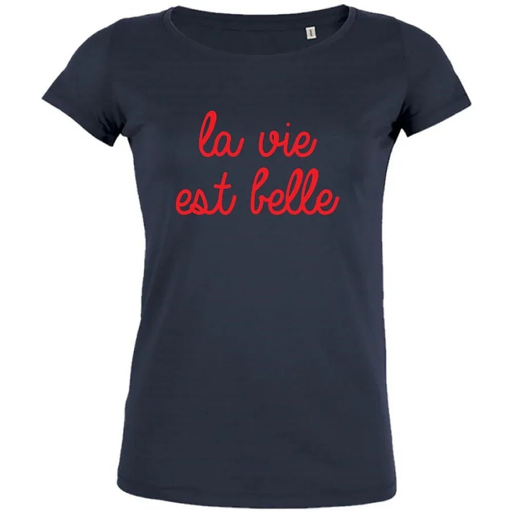 La Vie Est Belle Women's Organic Tee - Create Marketplace