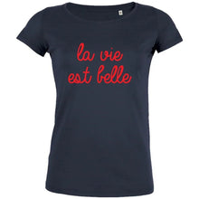 La Vie Est Belle Women's Organic Tee - Create Marketplace
