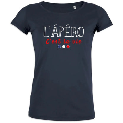 L'apéro C'est La Vie Women's Organic Cotton Tee - Create Marketplace