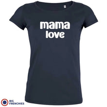 Mama Love Women's Organic Cotton Tee - Create Marketplace