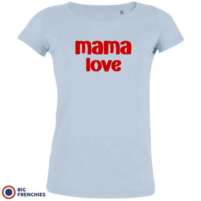 Mama Love Women's Organic Cotton Tee - Create Marketplace