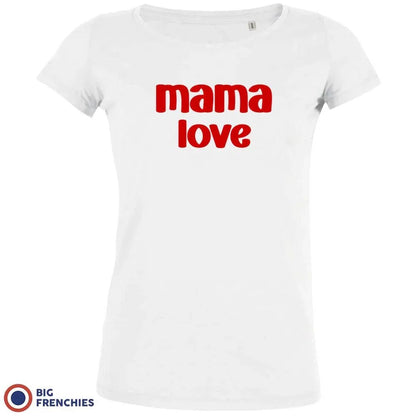 Mama Love Women's Organic Cotton Tee - Create Marketplace