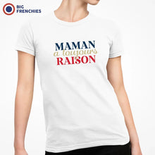 Maman a Toujours Raison Women's Organic Cotton Tee - Create Marketplace