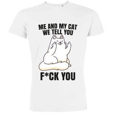 Me And My Cat We Tell You F You Men's Organic Tee - Create Marketplace