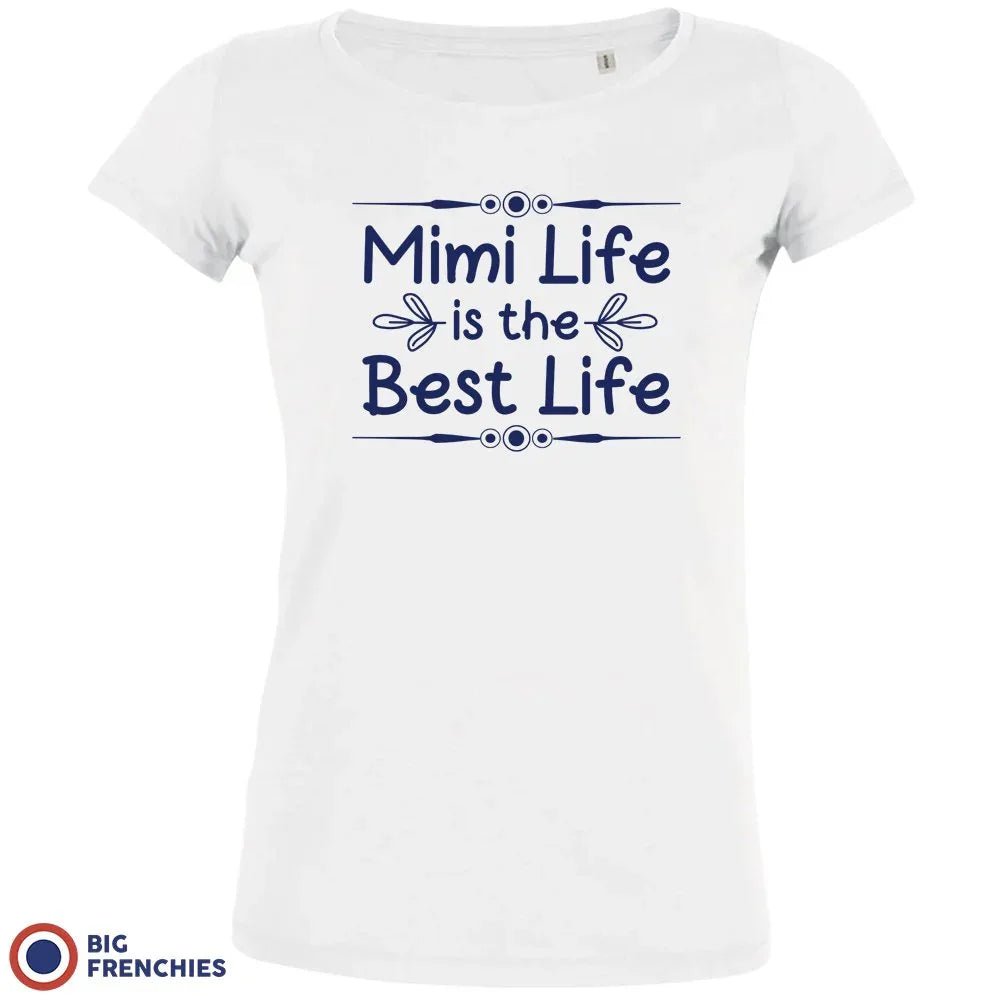 Mimi Life Is The Best life Women's Organic Cotton Tee - Create Marketplace
