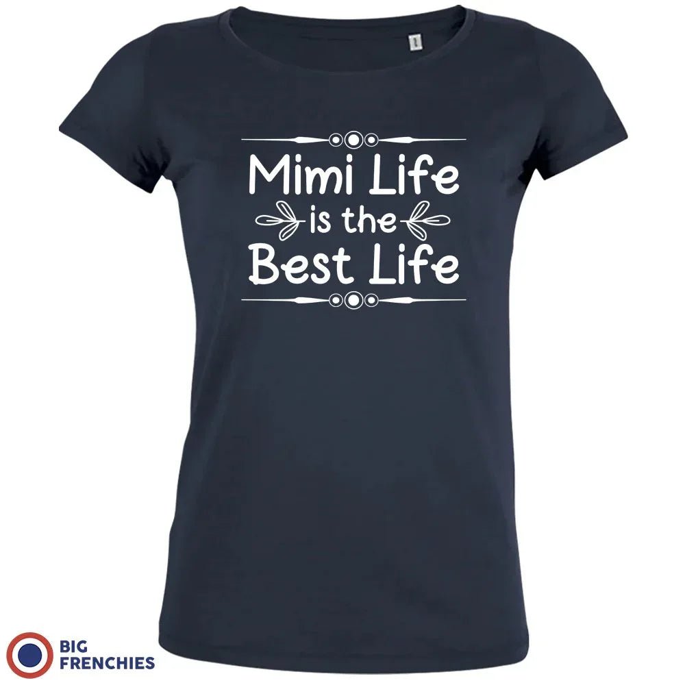 Mimi Life Is The Best life Women's Organic Cotton Tee - Create Marketplace