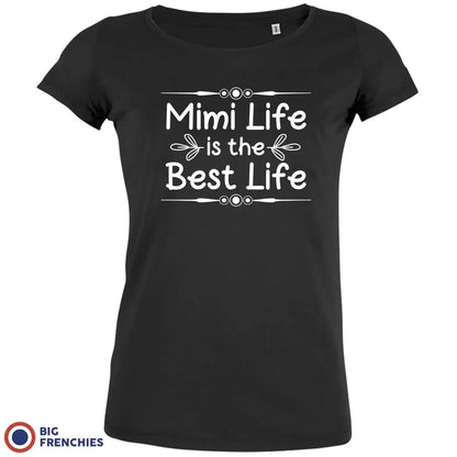 Mimi Life Is The Best life Women's Organic Cotton Tee - Create Marketplace