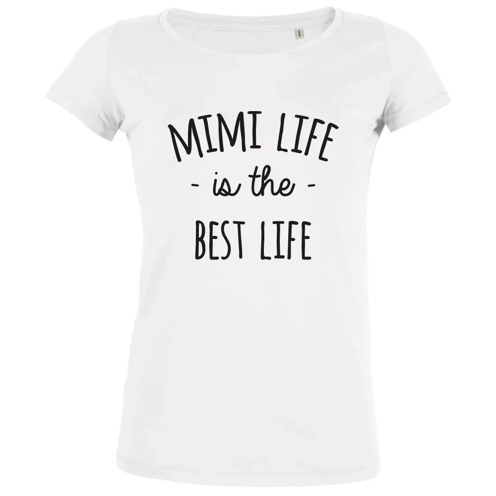 Mimi Life Is The Best Life Women's Organic Tee - Create Marketplace