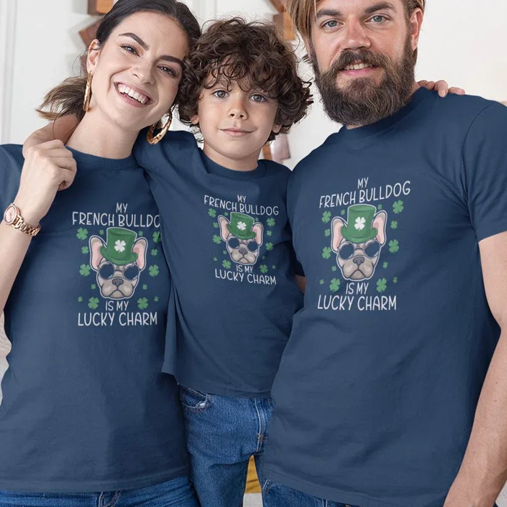 My French Bulldog Is my Lucky Charm Matching Organic Cotton T-Shirts Family Set (Set of 3) - Create Marketplace