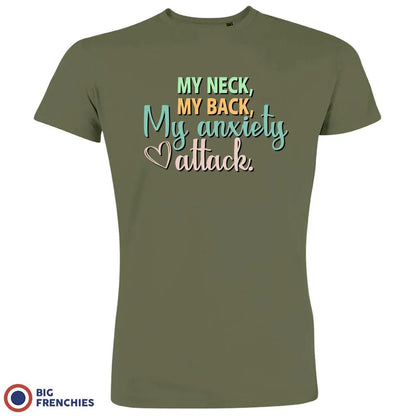 My Neck My Back My Anxiety Attack Men's Organic Cotton Tee - Create Marketplace