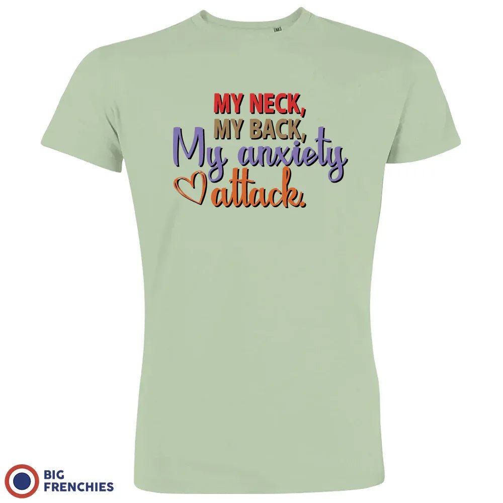 My Neck My Back My Anxiety Attack Men's Organic Cotton Tee - Create Marketplace