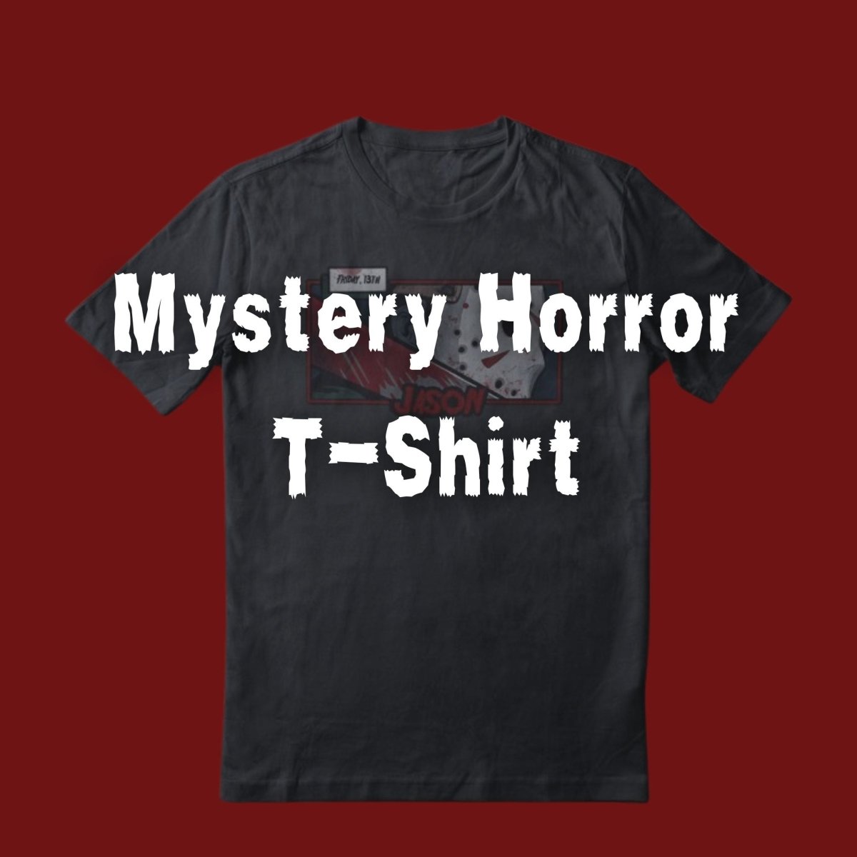 Mystery Horror T-Shirt - Create Marketplace