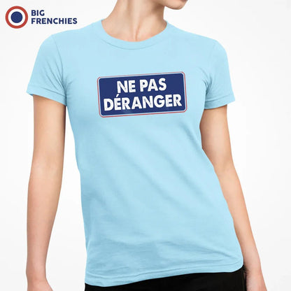 Ne pas Déranger Women's Organic Cotton Tee - Create Marketplace
