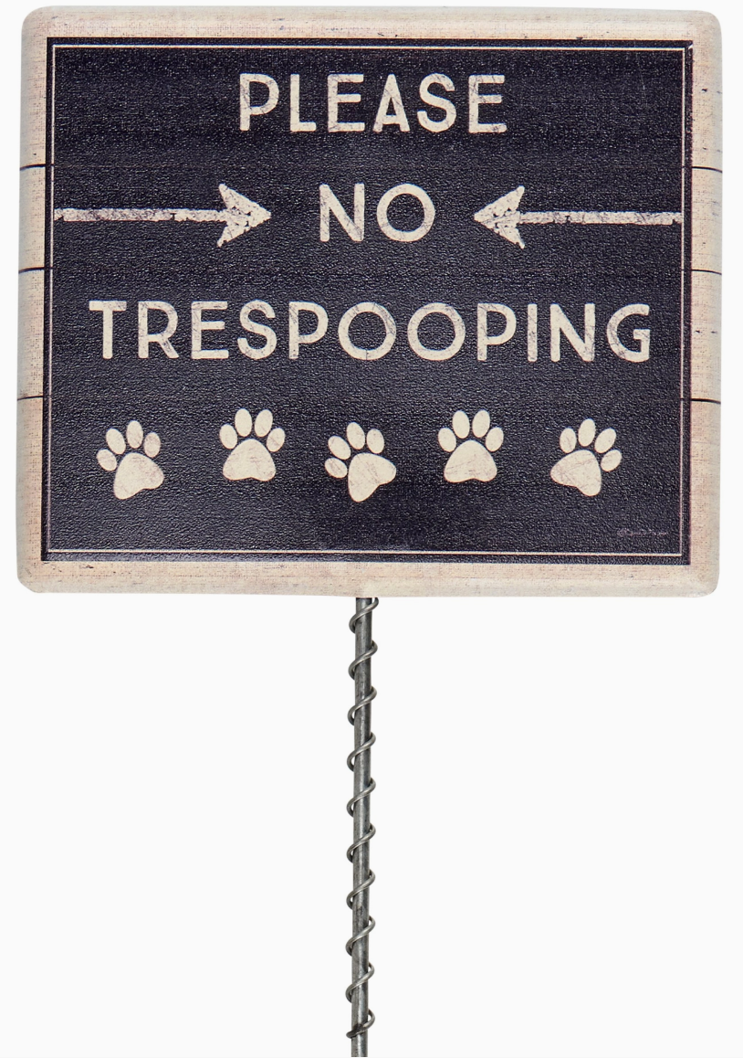 No Trespooping Yard Sign