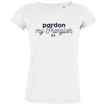 Pardon My Franglish Women's Organic Tee - Create Marketplace