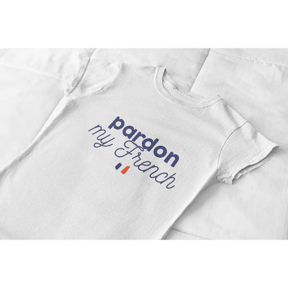 Pardon My French Women's Organic Tee - Create Marketplace