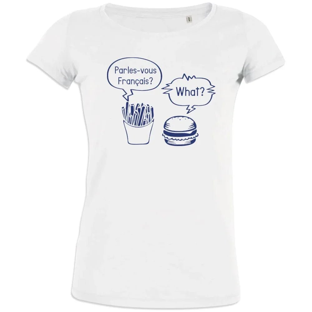 Parlez-Vous Français? Quoi? Women's Organic Cotton Tee - Create Marketplace