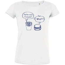 Parlez-Vous Français? Quoi? Women's Organic Cotton Tee - Create Marketplace