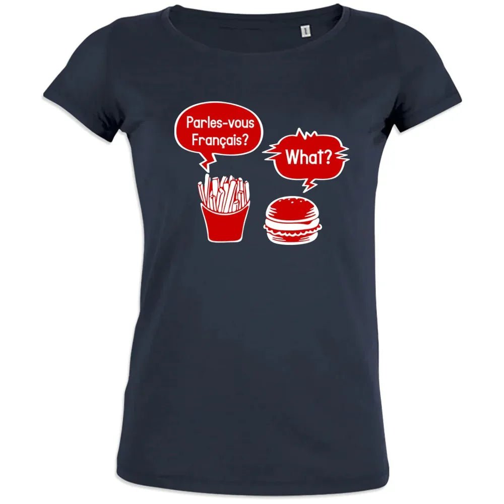 Parlez-Vous Français? Quoi? Women's Organic Cotton Tee - Create Marketplace