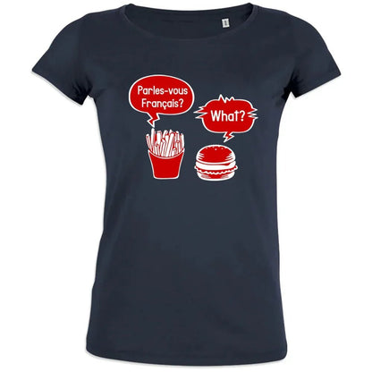 Parlez-Vous Français? Quoi? Women's Organic Cotton Tee - Create Marketplace