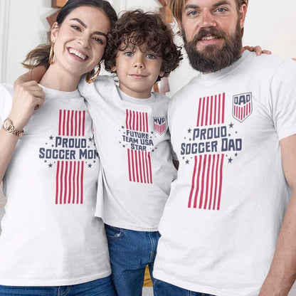 Proud Soccer Dad, Proud Soccer Mom, Future Team USA Star Dad Mom and Kid Matching Organic Cotton T-Shirts Family Set (Set of 3) - Create Marketplace