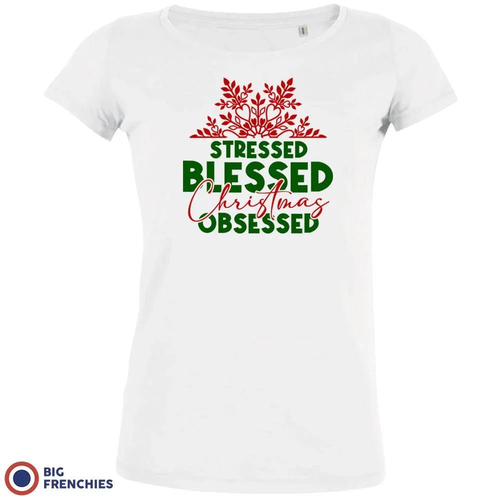 Stressed Blessed Christmas Obsessed Women's Organic Cotton Tee - Create Marketplace