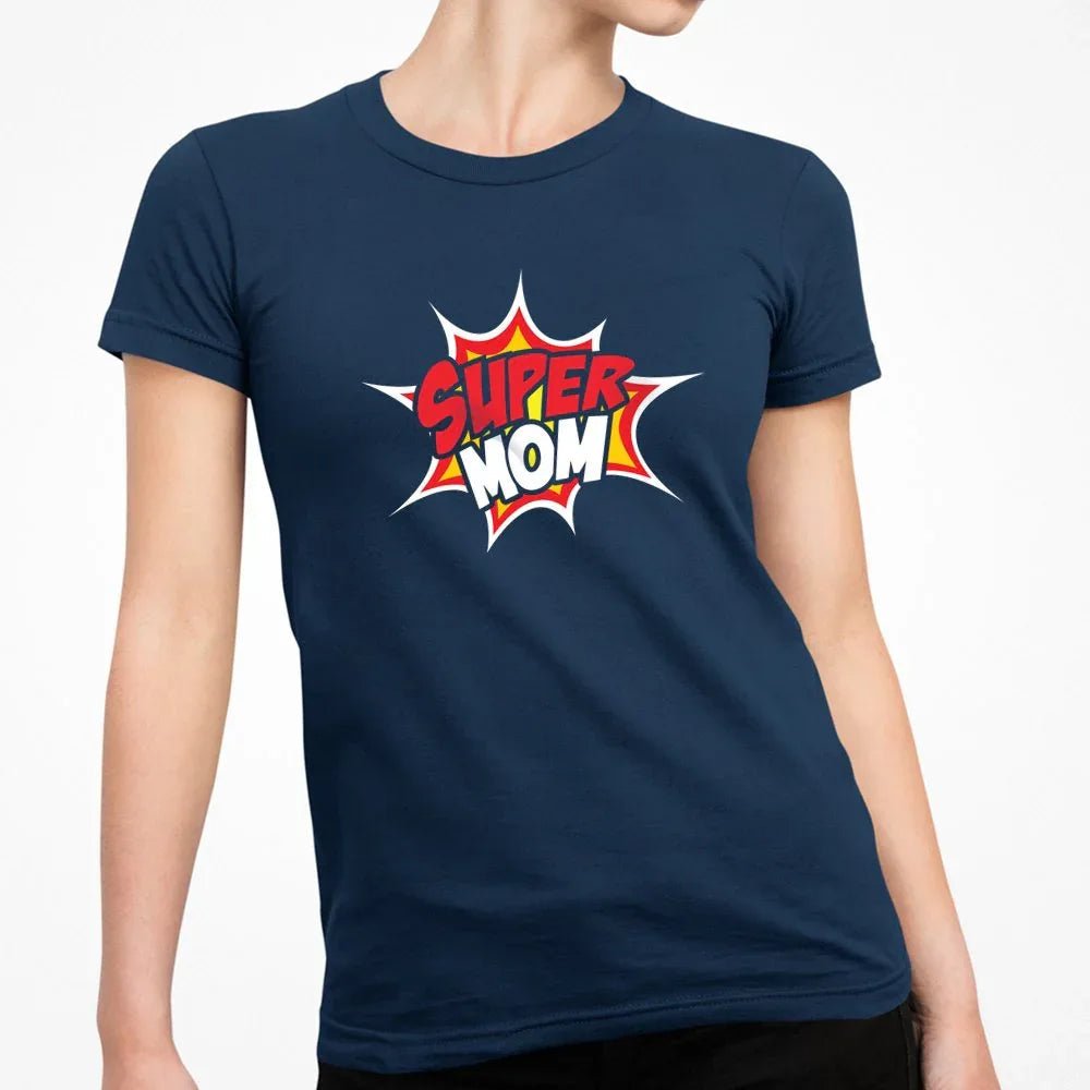 Super Mom Women's Organic Cotton Tee - Create Marketplace