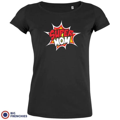 Super Mom Women's Organic Cotton Tee - Create Marketplace