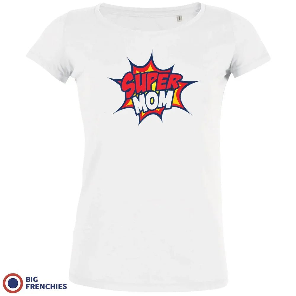 Super Mom Women's Organic Cotton Tee - Create Marketplace