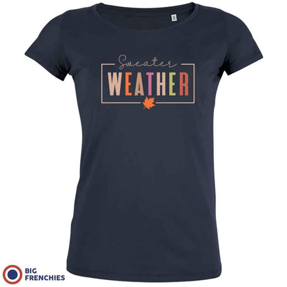 Sweater Weather Women's Organic Cotton Tee - Create Marketplace