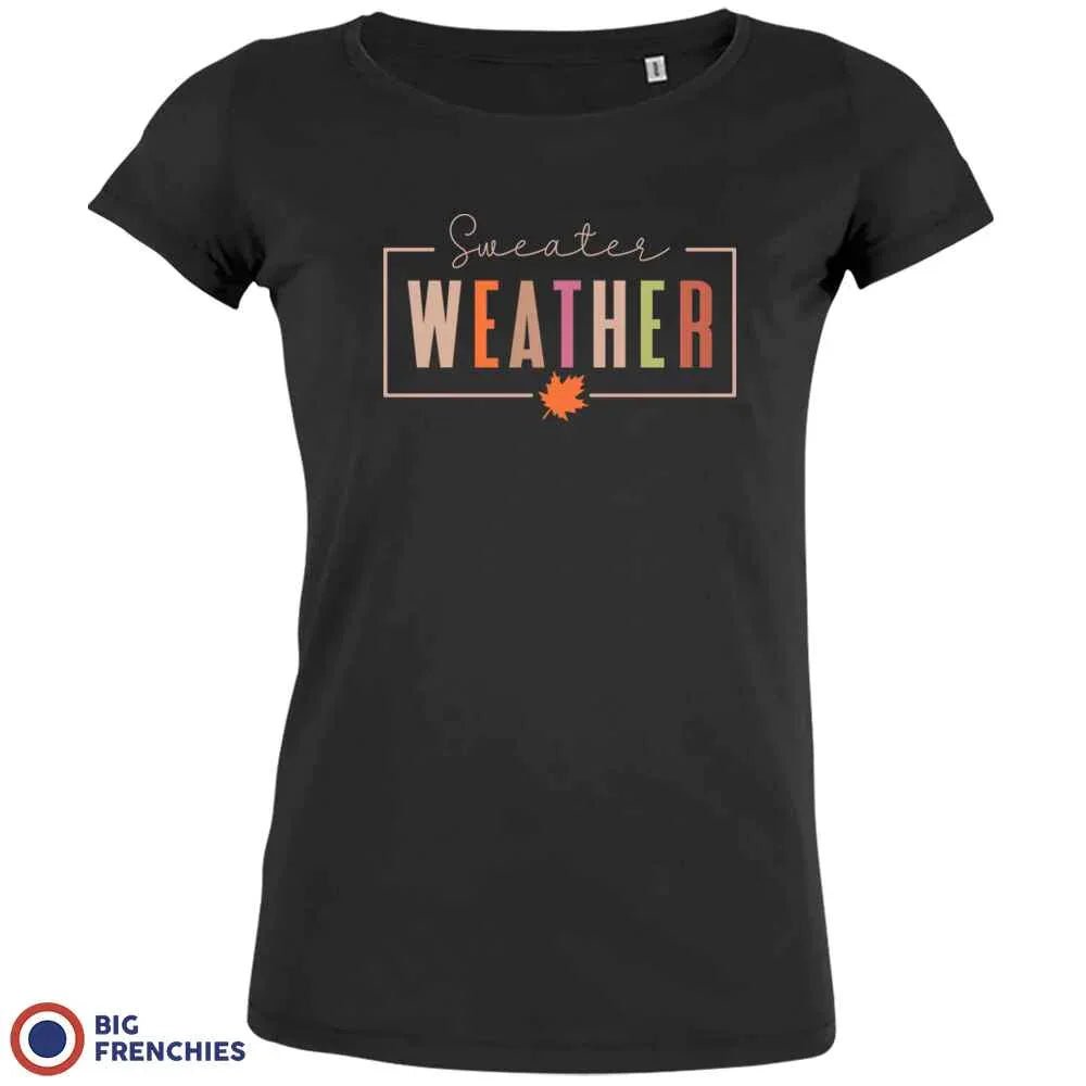 Sweater Weather Women's Organic Cotton Tee - Create Marketplace