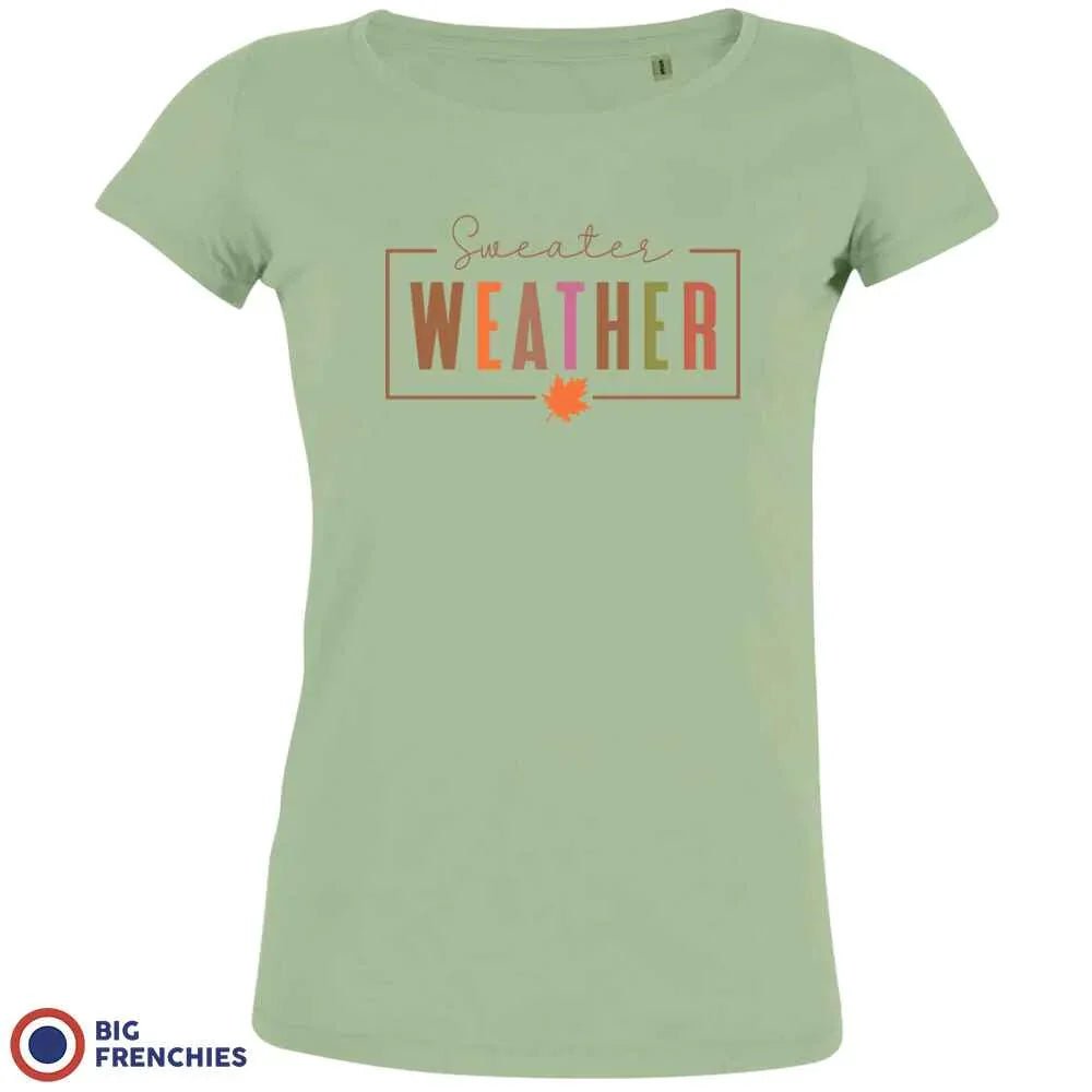 Sweater Weather Women's Organic Cotton Tee - Create Marketplace