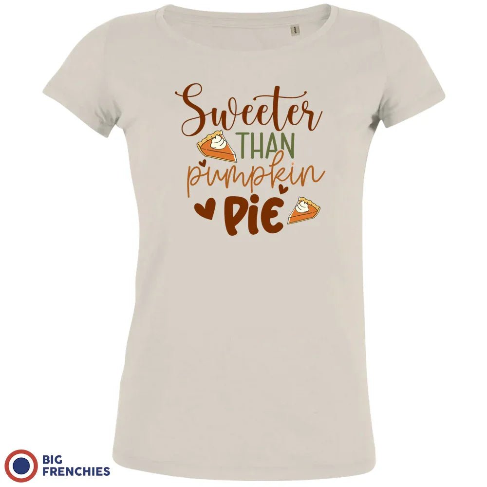 Sweeter Than Pumpkin Pie Women's Organic Cotton Tee - Create Marketplace