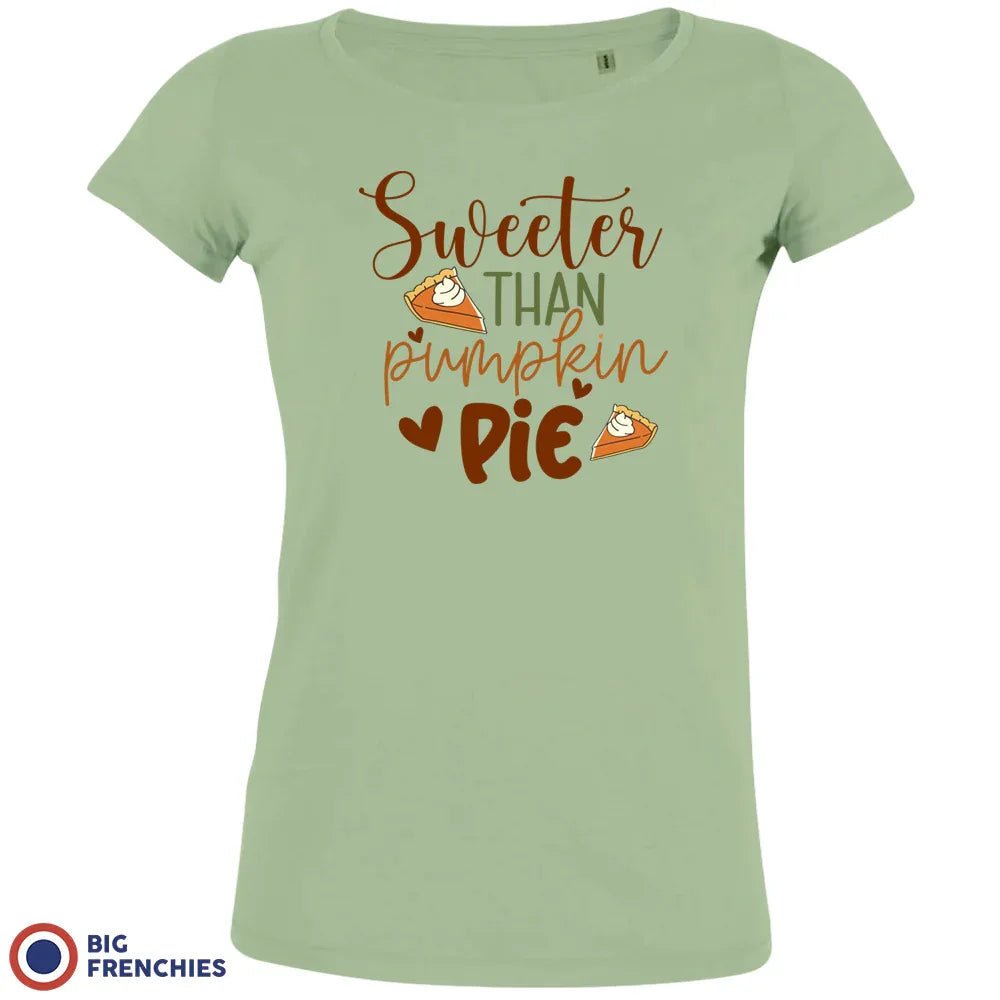Sweeter Than Pumpkin Pie Women's Organic Cotton Tee - Create Marketplace