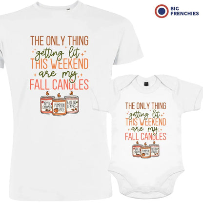 The Only Thing Getting Lit This Weekend Are My Fall Candles Dad and Child Organic Cotton family Set (Set of 2) - Create Marketplace