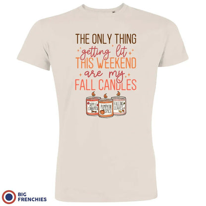 The Only Thing Getting Lit This Weekend Are My Fall Candles Men's Organic Cotton Tee - Create Marketplace