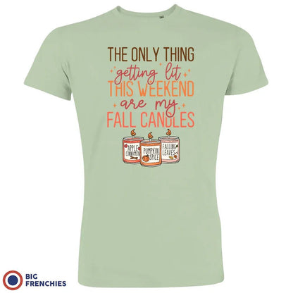 The Only Thing Getting Lit This Weekend Are My Fall Candles Men's Organic Cotton Tee - Create Marketplace